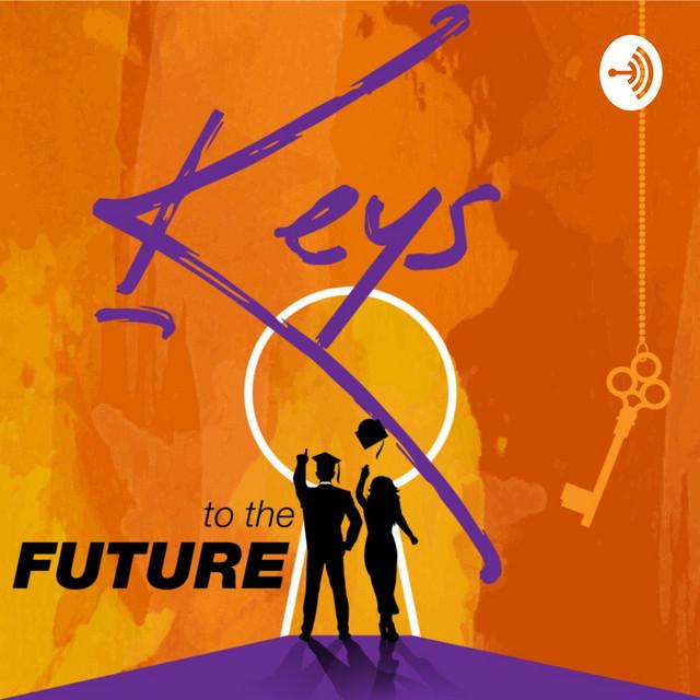 Insights from an Accidental Engineer on the Keys to the Future Podcast